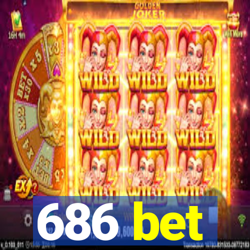 686 bet